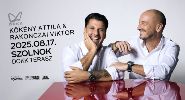 Kökény Attila & Rakonczai Viktor